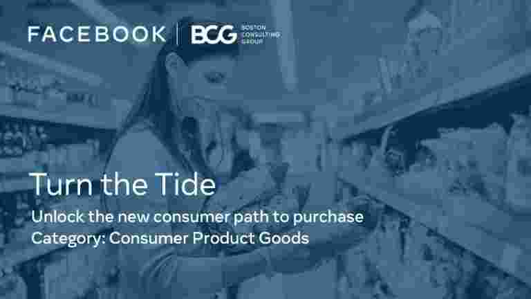 Facebook-BCG報告：營銷人員的解決方案利用1.3X在非食品類別中影響城市消費者的數量增加